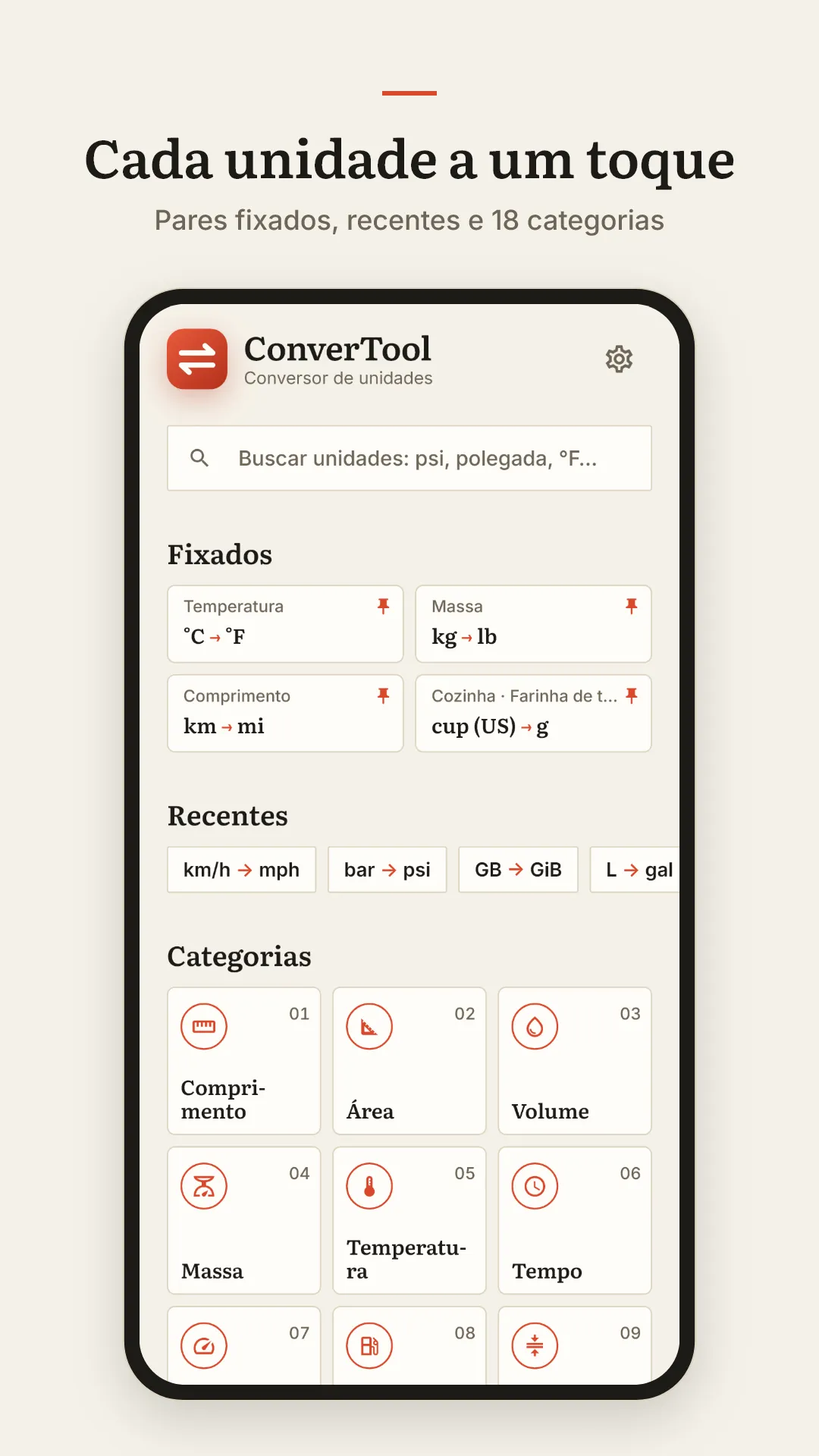 Cada unidade a um toque. Pares fixados, recentes e 18 categorias.